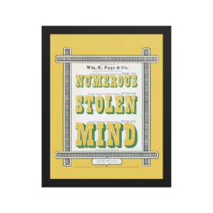 Chromatic Wood Type Specimens “Numerous Stolen Mind” Framed Poster 11 x 14″