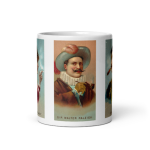 World's Smokers Mug: Russian Lady, Sir Walter Raleigh, Student